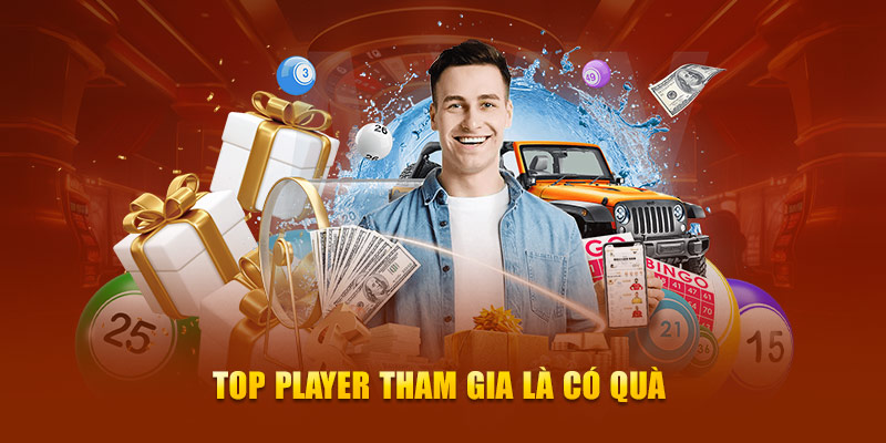 Top Player tham gia là có quà